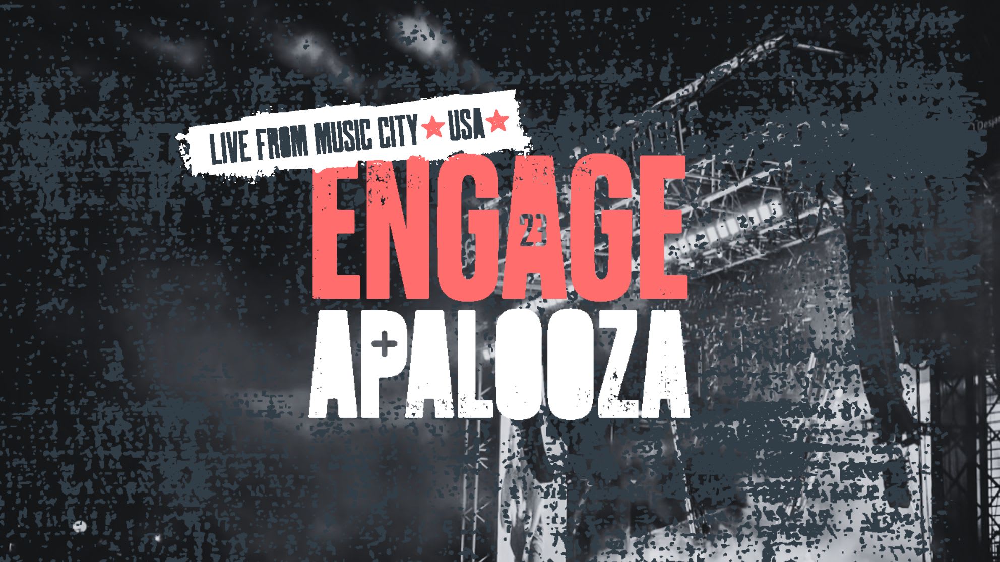 Engage Apalooza poster with the text "Live from Music City USA" and a background image of a stage with lighting effects.