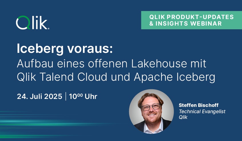 Iceberg Voraus: Open Lakehouse mit Qlik Talend Cloud & Apache Iceberg