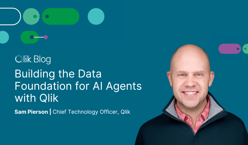 The Agent Era Has a Data Problem. Qlik Solves It.
